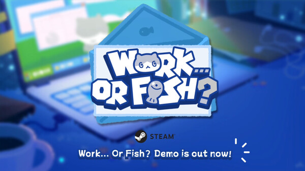 Work...Or Fish_demo CNpv trailer thumbnail