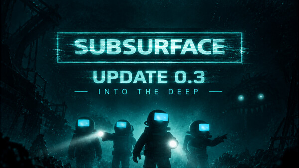 Subsurface - UPDATE 2 V0.3 Trailer trailer thumbnail