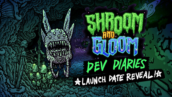 Shroom and Gloom | Release Date Announcement trailer thumbnail