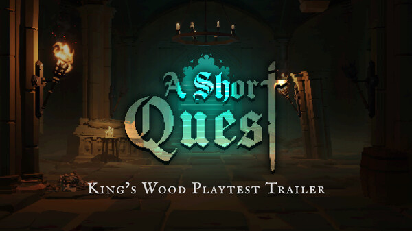 A Short Quest - King's Wood Playtest Trailer trailer thumbnail