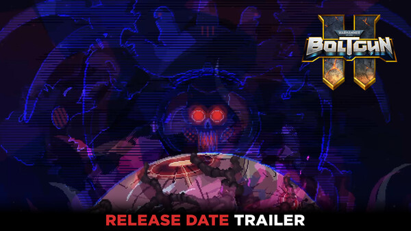 Warhammer 40,000: Boltgun 2 - Release Date Trailer trailer thumbnail