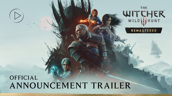 The Witcher 3: Wild Hunt — Remastered | Official Announcement Trailer trailer thumbnail