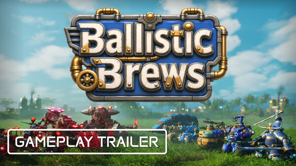 Ballistic Brews Gameplay Trailer trailer thumbnail