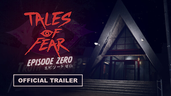 Tales of Fear - Episode Zero | Official Trailer trailer thumbnail
