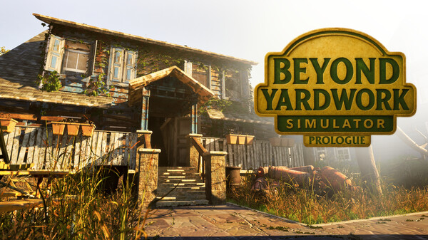 Beyond Yardwork Simulator Prologue Trailer trailer thumbnail