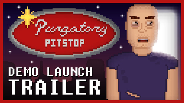 Purgatory Pitstop - Demo Launch Trailer trailer thumbnail