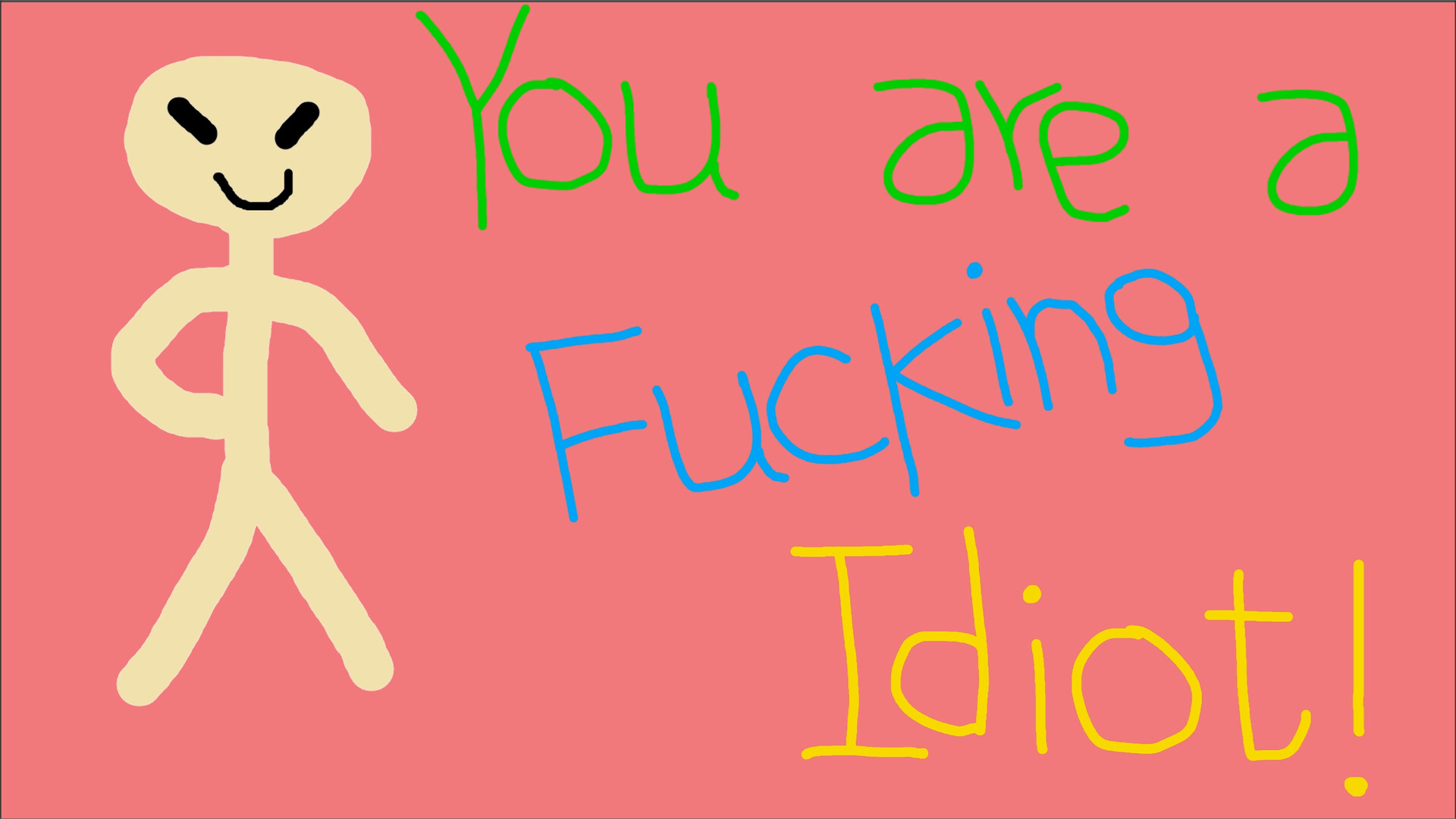 You are a Fucking Idiot! screenshot 5