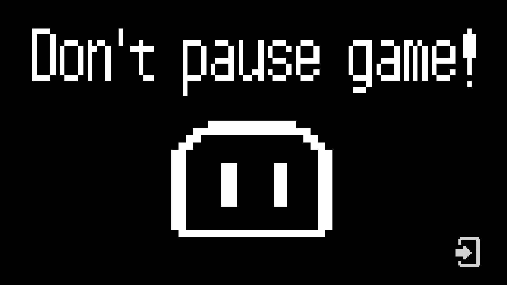 Don't pause game! screenshot 1