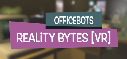 OfficeBots: Reality Bytes [VR] screenshot 18