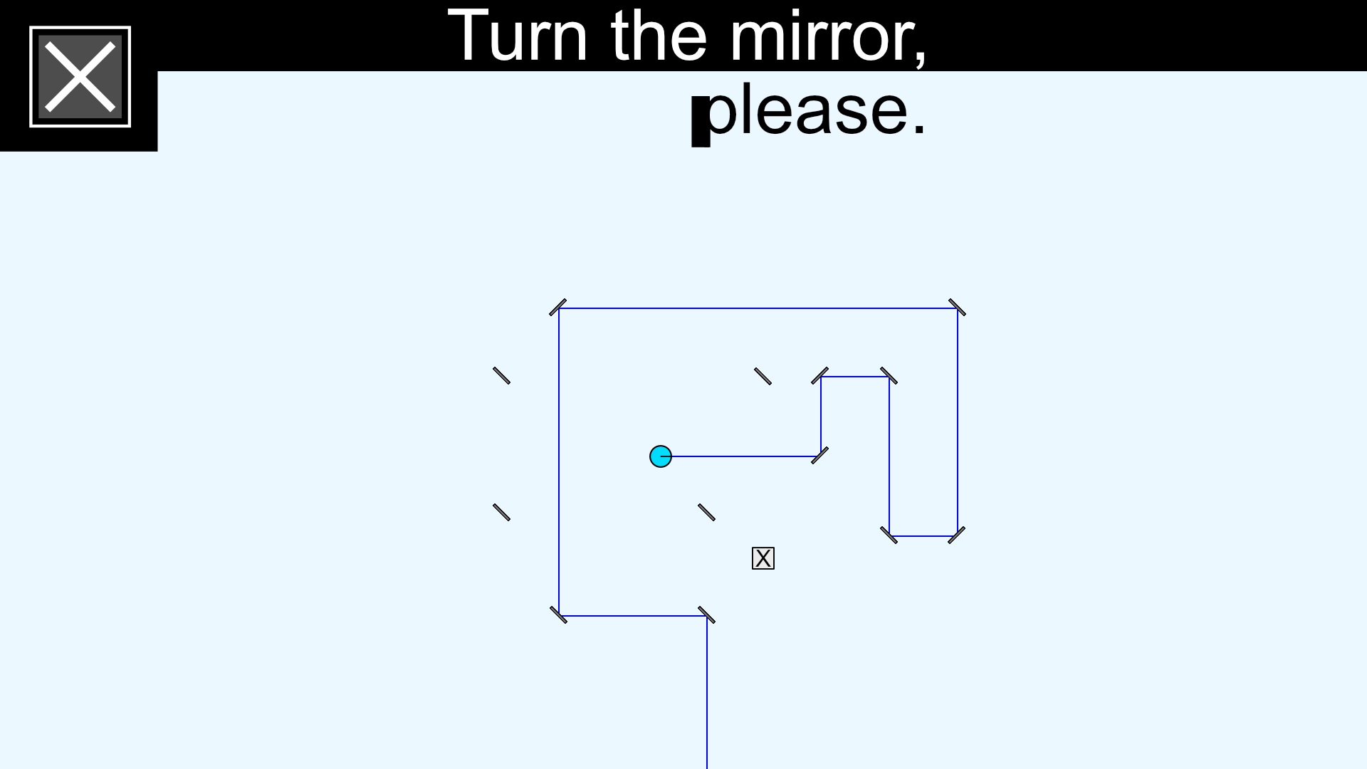 Turn the mirror, please. screenshot 2