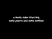 Plants vs. Zombies Music Video trailer thumbnail